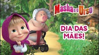 Masha e o Urso - Dia das Mães 