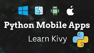 Build a Kivy Python App – Step-by-Step Mobile App Tutorial