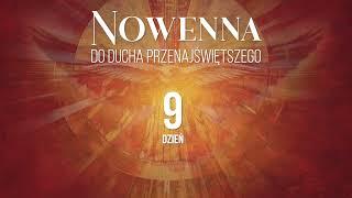 #9 dzień nowenny do Ducha Przenajświętszego wg. św. Alfonsa Marii Liguoriego