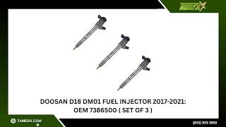 Doosan D18 DM01 Fuel Injector 2017-2021: OEM 7386500 ( Set of 3 )