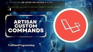 Creating Custom Artisan Commands in Laravel with Arguments, Options, and Prompts