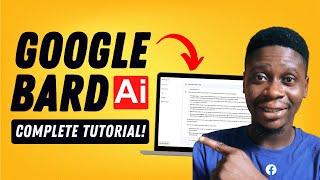 Google Bard Ai Complete Tutorial for Beginners in 2023 || How to Use Bard AI