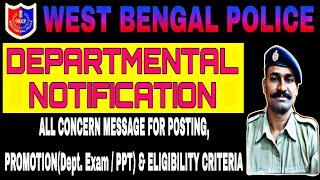 DEPARTMENTAL NOTIFICATION(WBP)..ALL CONCERN MESSAGE FOR POSTING, PROMOTION & ELIGIBILITY CRITERIA.