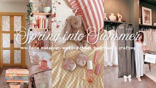Spring Into Summer  mini home makeover, wedding things, crafting & summer book haul