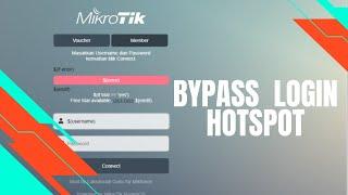 BYPASS LOGIN HOTSPOT MIKROTIK