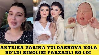 AKTRISA ZARINANI YOLGʻIZ SINGLISI FARZADLI BOʻLDI ALLOHGA SHUKUR XOLA BOʻLDIM