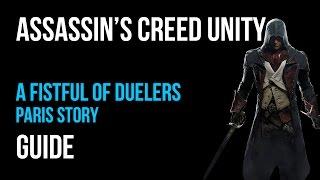 Assassin's Creed Unity Walkthrough A Fistful of Duelers Paris Story Gameplay Let’s Play