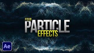 4 Great Particle Effects in After Effects | Motion Graphics Tutorial (No Plugins)