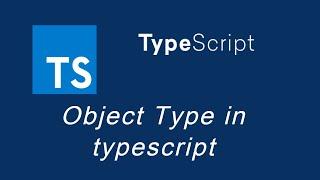 Typescript tutorial for beginners #8 Object Type in typescript