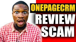 Onepagecrm Review - ️The Truth️ My Experience ( Honest Onepagecrm Review )