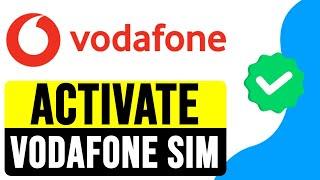 How to ACTIVATE Vodafone SIM Card 2025 | Set Up and Use Vodafone SIM