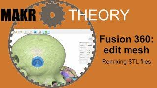 Fusion 360 edit mesh remixing STL 2023