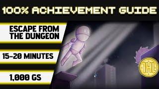 Escape from the Dungeon 100% Achievement Walkthrough * 1000GS in 15-20 Minutes *