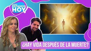 EN VIVO | ¿HAY VIDA DESPUÉS DE LA MUERTE? | #comoestamoshoy