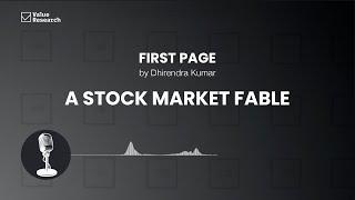 A Stock Market Fable: How to Avoid Costly Mistakes in Bull Markets | Value Research Podcast