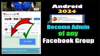 How To Claim Facebook Group Without Admin 2024 (Android) || Become Admin Of Any Facebook Group