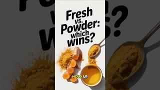 Is Powdered Turmeric as Good as Fresh? Here’s the Surprising Truth.