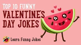 Top 10 Funny Valentine's Jokes for Kids - Volume 2