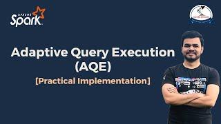 [Practical] Adaptive Query Execution (AQE) in Spark | Performance Optimization