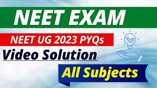 NEET UG 2023 PYQs Video Solution | PCB | #physics #chemistry #biology