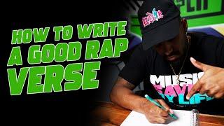 HOW TO WRITE A GOOD RAP VERSE