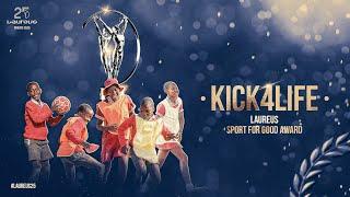 Kick4Life | Sport for Good | Laureus World Sports Awards 2025