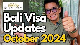 Bali Visa updates October 2024 - How to travel and live in Bali