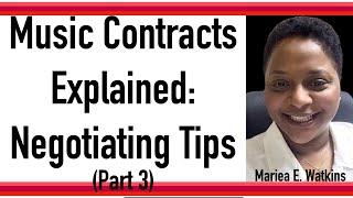 Music Contracts Explained: Negotiating Tips (Part 3)