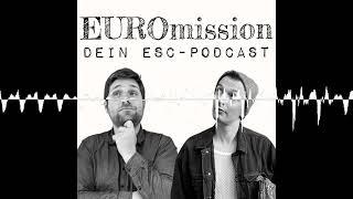 S14E02 Neue Bühne, neue Acts - EUROmission - dein ESC Podcast