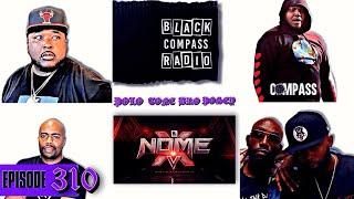 EP: 310 | NU JERZEY TWORK & SCO DRAMA + NOME XV PREDICTIONS + REAL SIKH CALLS IN + BEASLEY & AVE….