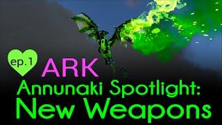 Annunaki Mod Spotlight | Ark Survival Evolved | NEW WEAPONS