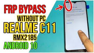 Realme C11 (RMX2185) frp bypass Without PC tested Android 10