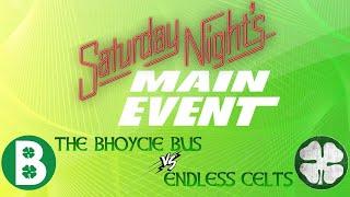 BHOYCIE BUS vs ENDLESS CELTS - QUESTION OF CELTIC - 1ST LEG