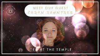 Ep.7 Tea at the Temple with Ceryn Rowntree | Sovereignty & Storytelling