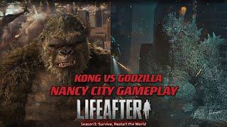 Lifeafter Nancy City Gameplay | Nancy Battle Kong Vs Godzilla Beware Of Monster Event