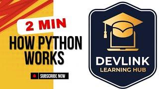 How Python Works Just 2 min Learn | Source Code | python interpreter | PVM