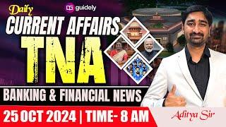 24 OCTOBER 2024 | Daily Current Affairs |Banking & Financial News | ALL EXAMS CA | TNA by Aditya Sir