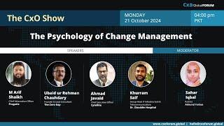 The CxO Show on "The Psychology of Change Management”