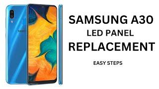 Samsung A30. How to change its led panel with easy steps?