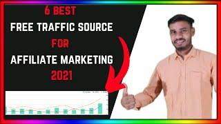 6 Best Free Traffic Sources For Affiliate Marketing In 2021 | Organic Traffic Kaise Generate Kare