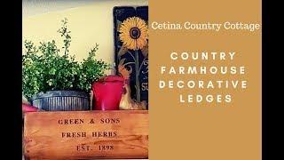 Country Farmhouse Decorative Ledges | Country Primitive