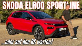 SKODA ELROQ SPORTLINE 2025: Vorbote für den neuen RS?! Erster Test | Review | Preis