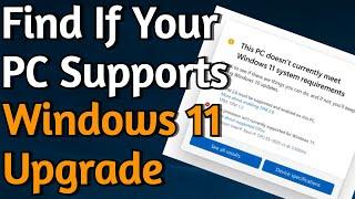 How To Check If Your Computer Supports Windows 11, Know If Your PC Can Be Upgraded to Windows 11