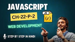 CH-22 PART-2 JAVASCRIPT || LOOP || FOR LOOP, FOR OF LOOP , FOREACH || DELETE DATA  @Justforcode ​