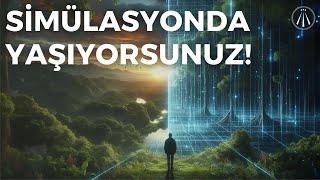 Simülasyon Teorisi - Gerçeklik Algımızı Yeniden Tanımlıyoruz!