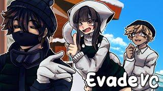 ROBLOX but EVADE VC GETS WEIRD.... | PT 6 | FUNNY MOMENTS!