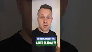 Millwall FC heading for a SAUDI TAKEOVER! #millwall #saudiarabia #football