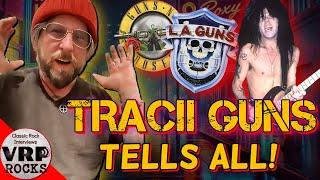 LA Guns, Guns N’ Roses & Rock ‘n’ Roll Chaos - TRACII GUNS Tells All!