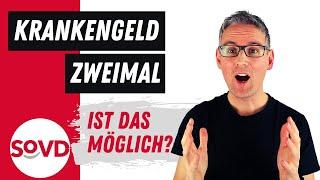 Krankengeld zweimal - ist das möglich?