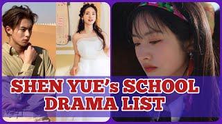 Shen Yue’s School Drama List: A Look at Her Iconic Roles.